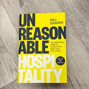 Unreasonable Hospitality - Yellow Edition